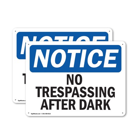 Signmission No Trespassing After Sunset OSHA Notice Sign, Aluminum, 14in W x 10in L, 2PK OS-2PACK-NS-A-1014-L-14907